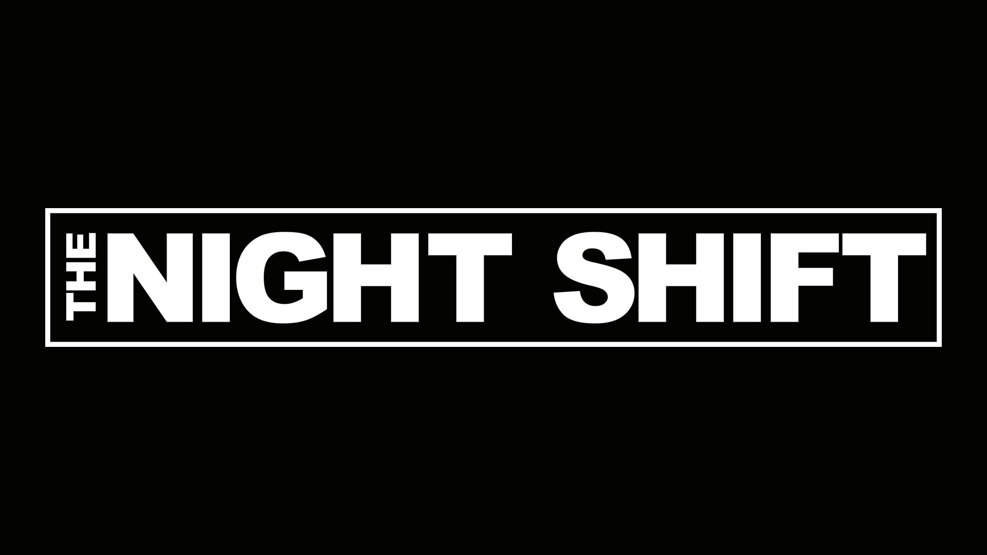 The Night Shift TV Series, NBC official website, Stream online, The Night Shift, 1920x1080 Full HD Desktop