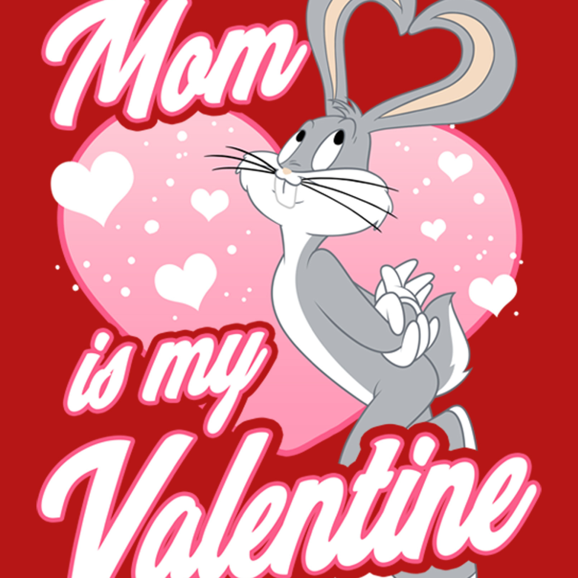 Looney Tunes, Girls valentines day, Bugs Bunny, Mom is my valentine, 2000x2000 HD Phone