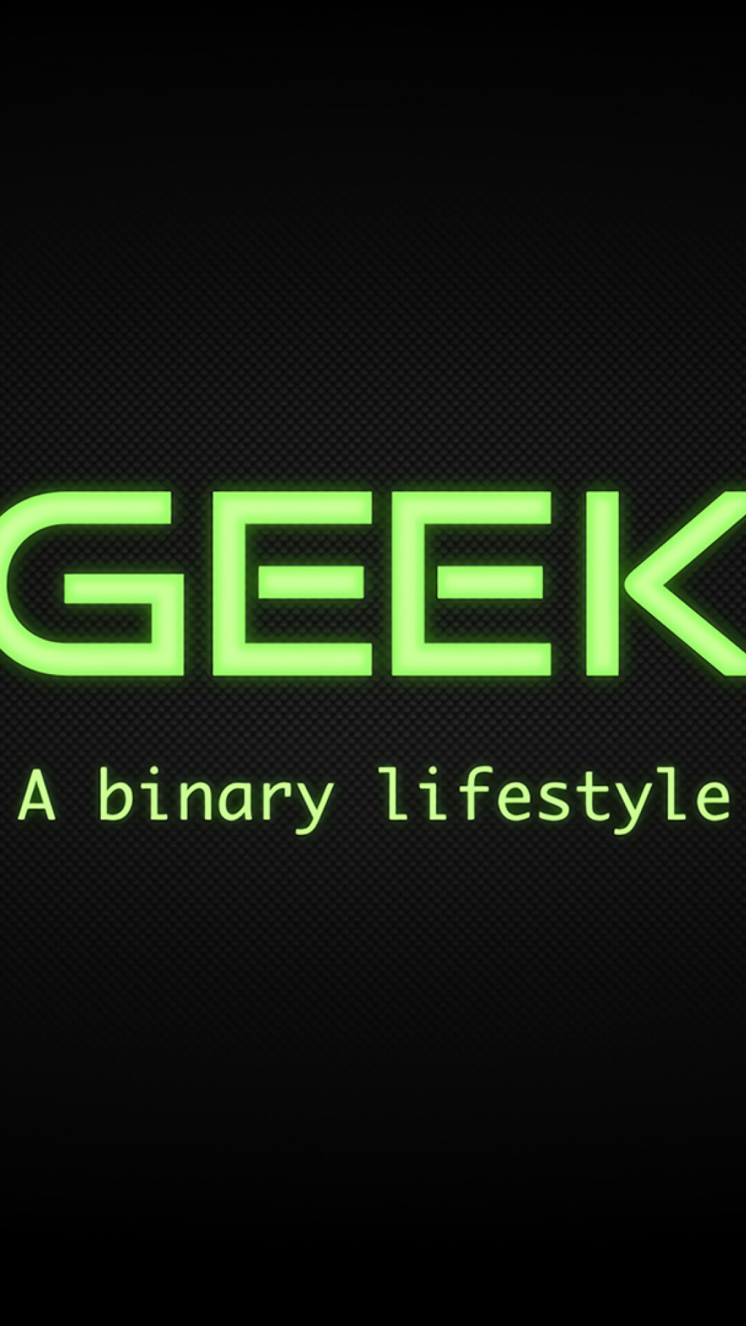 Geek: A binary lifestyle, A digital-technology enthusiast, An expert in computers. 1080x1920 Full HD Wallpaper.