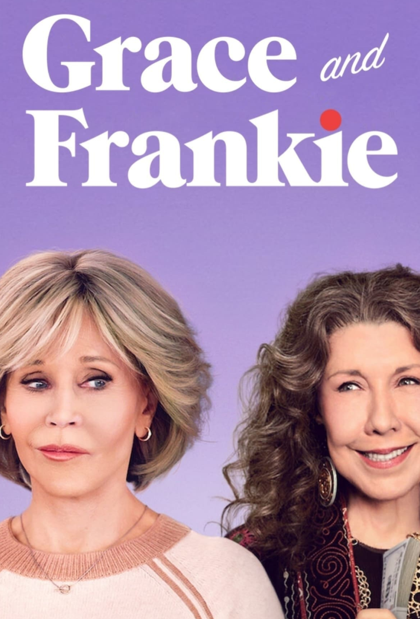 Grace and Frankie, Watch TV series online, Plex, 1440x2120 HD Phone