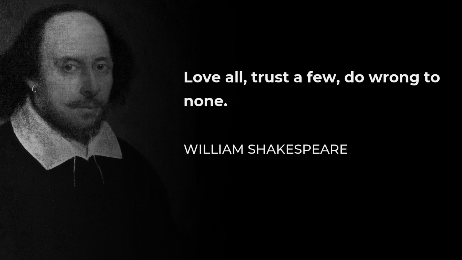 Love all, Trust a few, Wrong to none, Shakespeare quote, 1920x1080 Full HD Desktop