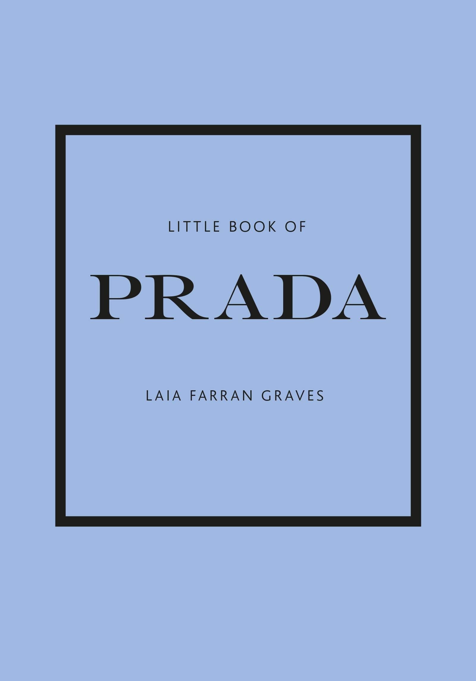 Prada: Little Book Of Prada, The author: Laia Farran Graves, The evolutions and innovations of the brand. 1600x2300 HD Background.